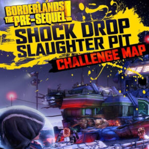 Borderlands: The Pre-Sequel - The Shock Drop Slaughter Pit DLC PC Steam CD Key