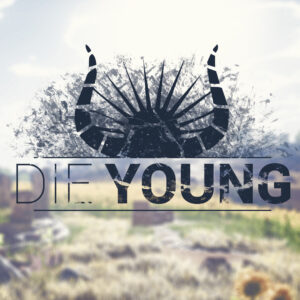 Die Young EU Steam CD Key