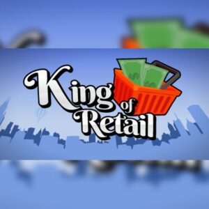 King of Retail EU Steam CD Key