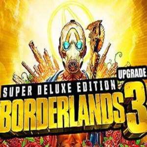 Borderlands 3 Super Deluxe Upgrade EU XBOX One CD Key