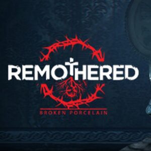 Remothered: Broken Porcelain EU Steam CD Key