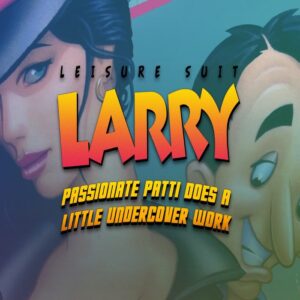 Leisure Suit Larry 5 - Passionate Patti Does a Little Undercover Work EU Steam CD Key