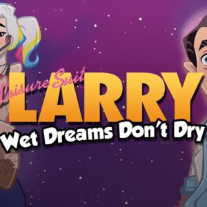 Leisure Suit Larry - Wet Dreams Don't Dry EU XBOX One / Xbox Series X|S CD Key