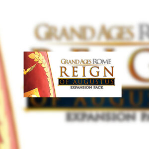 Grand Ages: Rome - Reign of Augustus DLC Steam Gift