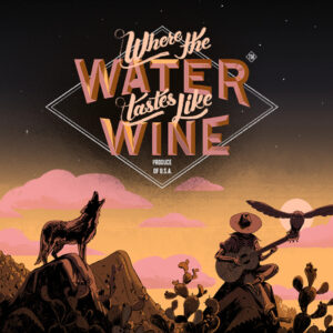 Where the Water Tastes Like Wine EU Steam CD Key